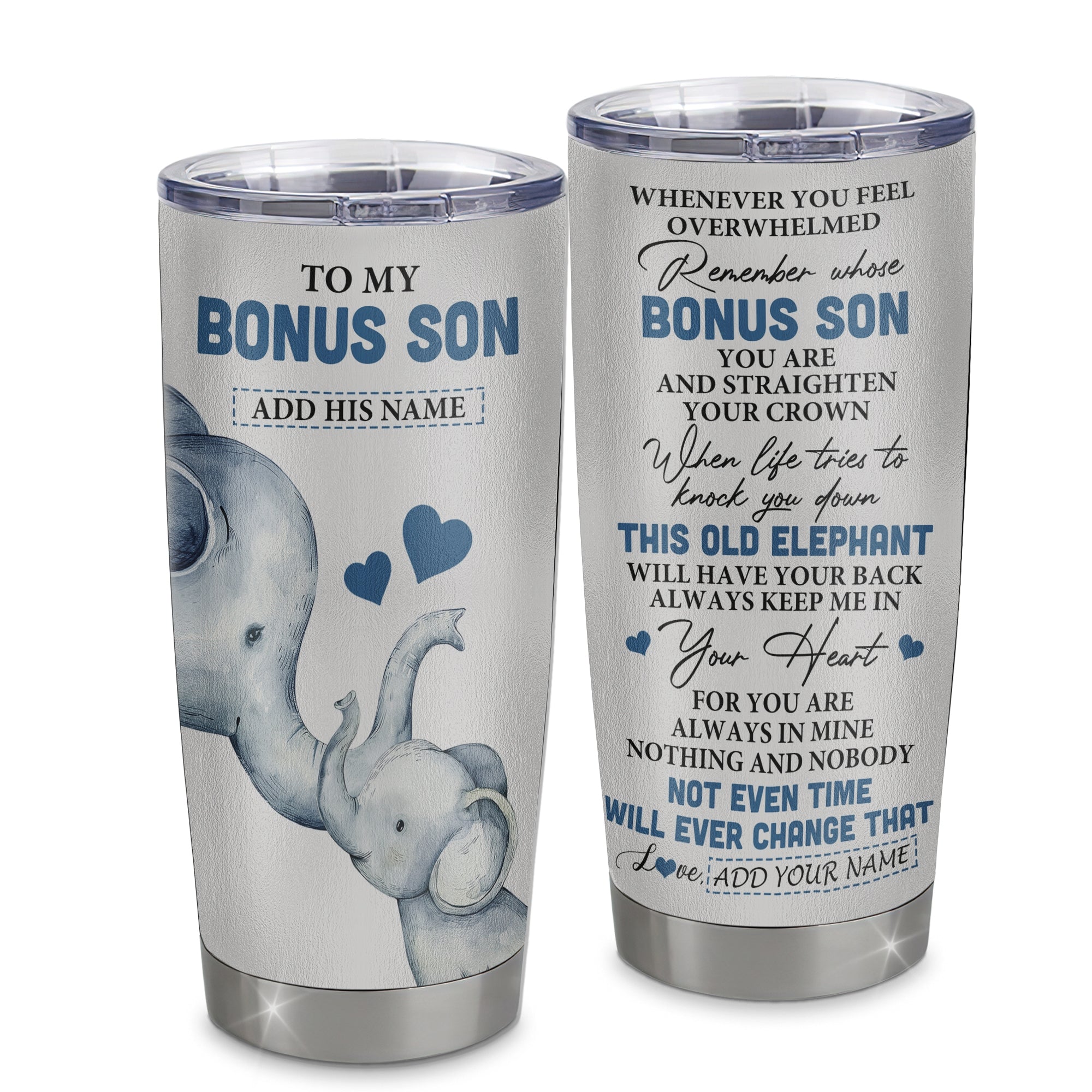 Personalized To My Bonus Son Gifts Tumbler From Stepmom Stepdad Whenever Elephant Unique Birthday Gifts For Stepson Graduation Christmas Custom Stainless Steel Mug | siriusteestore