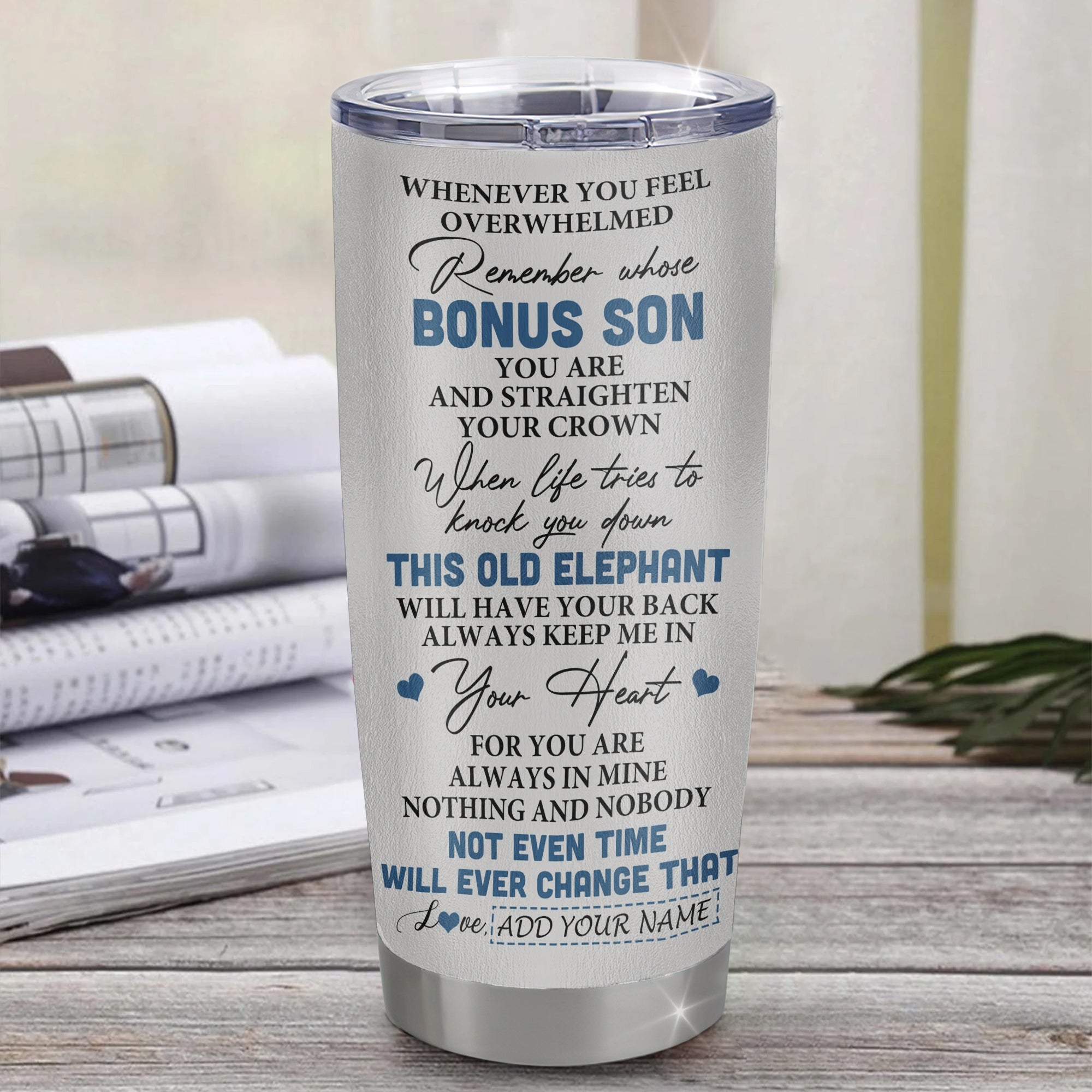 Personalized To My Bonus Son Gifts Tumbler From Stepmom Stepdad Whenever Elephant Unique Birthday Gifts For Stepson Graduation Christmas Custom Stainless Steel Mug | siriusteestore