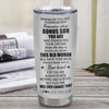Personalized To My Bonus Son Gifts Tumbler From Stepmom Stepdad Whenever Woman Unique Birthday Gifts For Stepson Graduation Christmas Custom Stainless Steel Travel Mug | siriusteestore