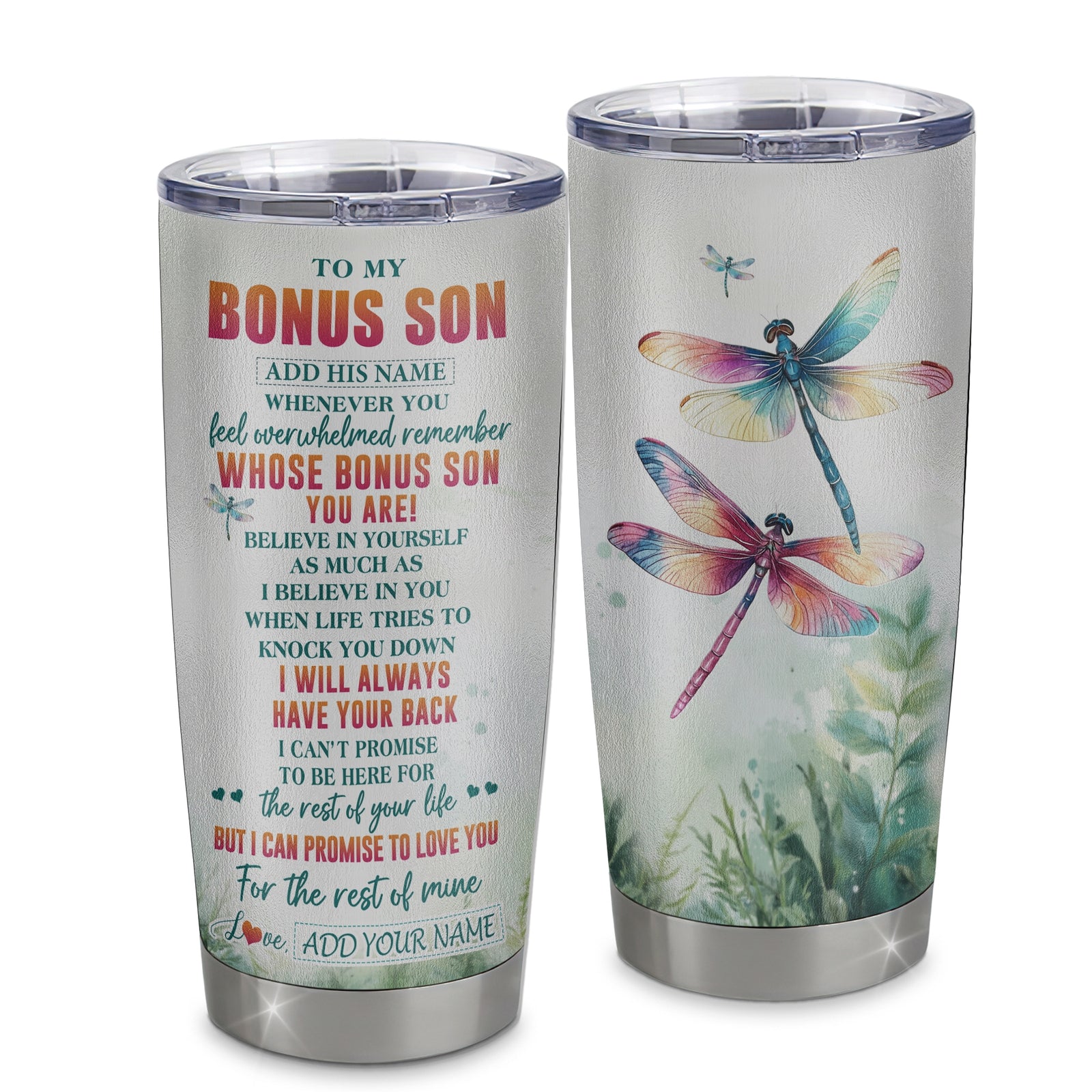 Personalized To My Bonus Son Gifts Tumbler From Stepmom Stepdad Whenever You Feel Dragonfly Stepson Birthday Gifts Christmas Custom Stainless Steel Travel Mug | siriusteestore