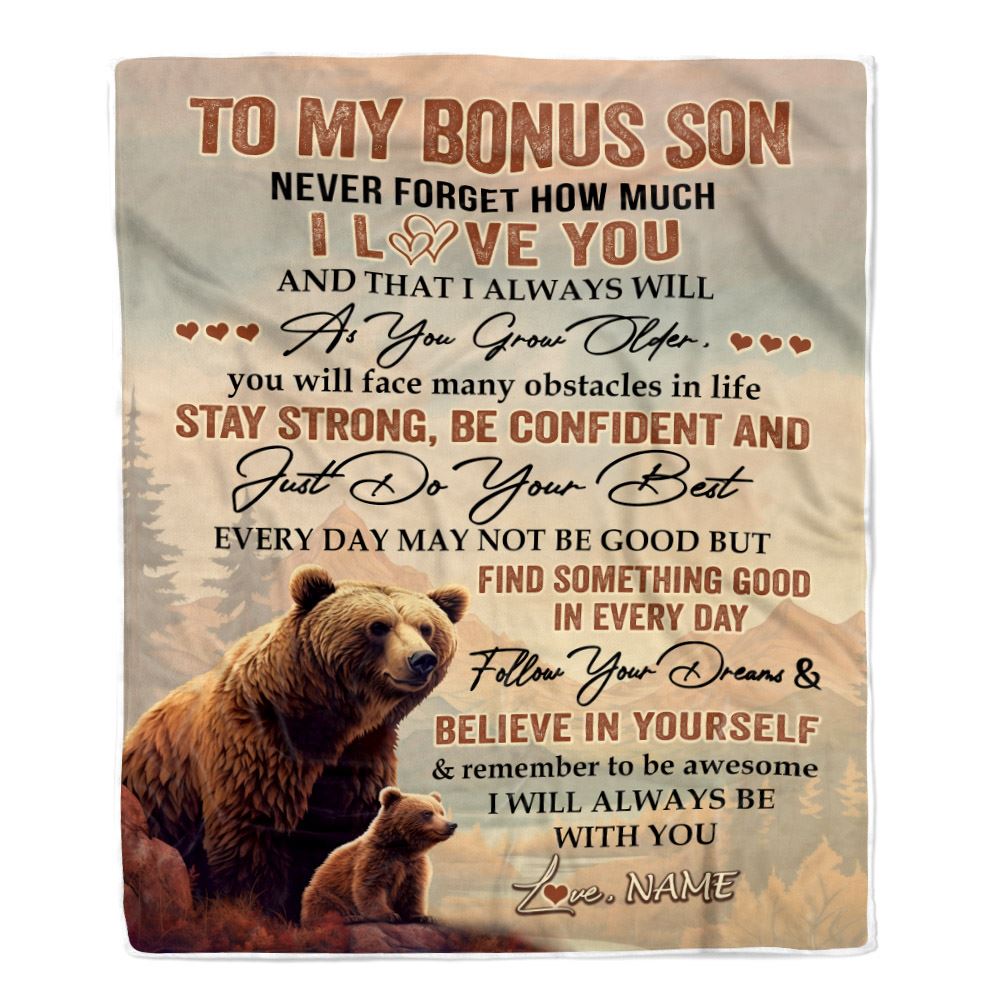 Personalized To My Bonus Son I Love You Forever Blanket From Step Mom Dad Bear Stepson Birthday Gifts Graduation Christmas Fleece Blanket | siriusteestore