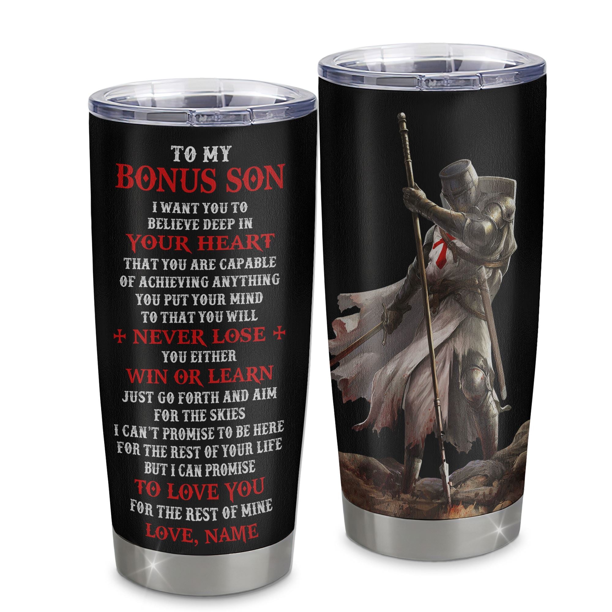 Personalized To My Bonus Son Knight Templar Tumbler From Stepdad Stainless Steel Cup You Will Never Lose Stepson Birthday Gifts Graduation Christmas Custom Travel Mug | siriusteestore