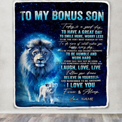Personalized To My Bonus Son Lion Blanket From Stepdad Today Is A Good Day Stepson Gifts Birthday Graduation Christmas Customized Bed Fleece Throw Blanket | siriusteestore