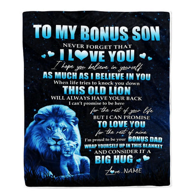 Personalized To My Bonus Son Lion Blanket From Stepfather Never Forget I Love You Stepson Birthday Graduation Christmas Customized Fleece Throw Blanket | siriusteestore
