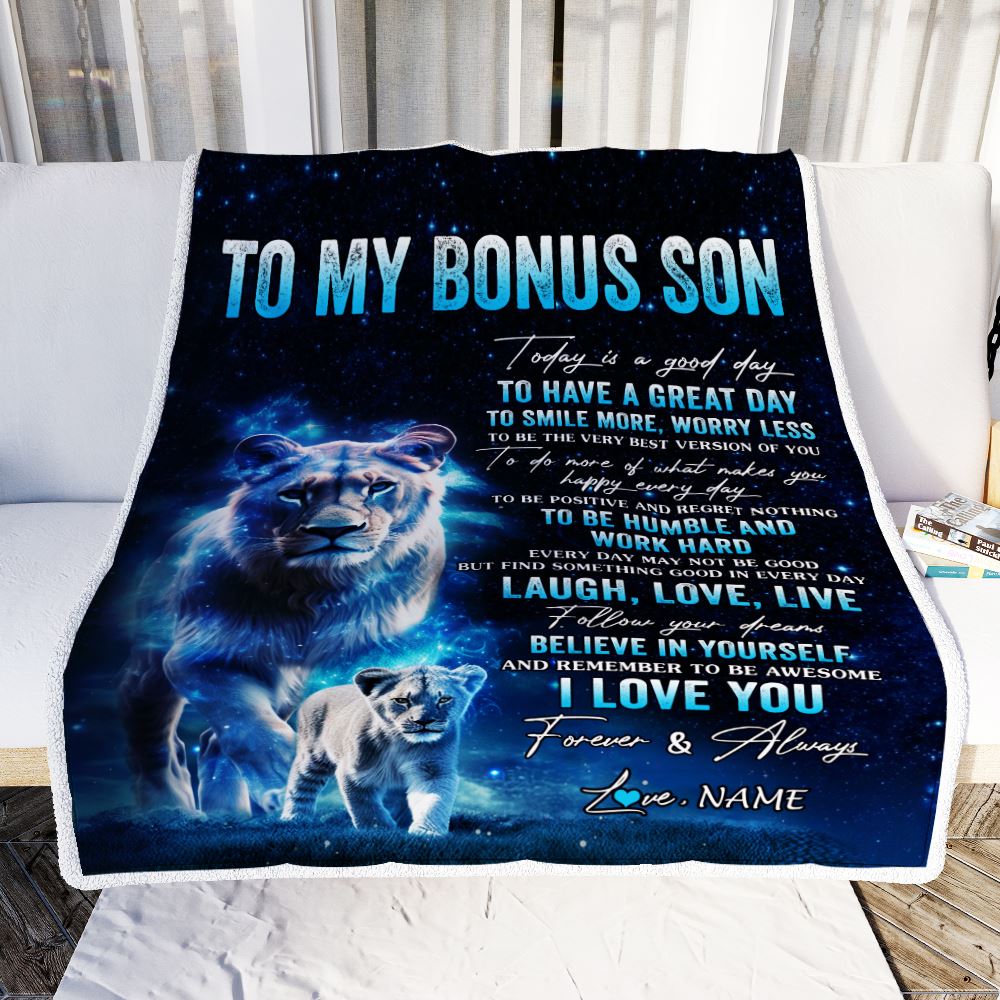 Personalized To My Bonus Son Lion Blanket From Stepmom Today Is A Good Day Stepson Gifts Birthday Graduation Christmas Customized Bed Fleece Throw Blanket | siriusteestore