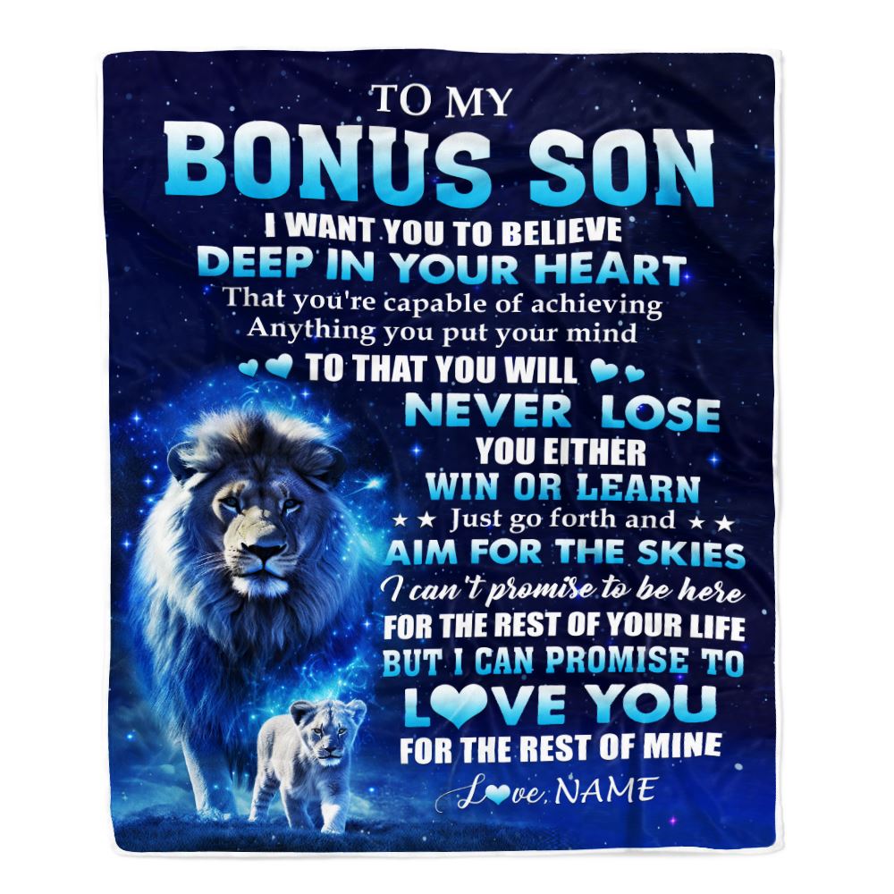 Personalized To My Bonus Son Lion From Stepdad Blanket Believe Your Heart Stepson Gift Birthday Graduation Christmas Custom Customized Fleece Throw Blanket | siriusteestore