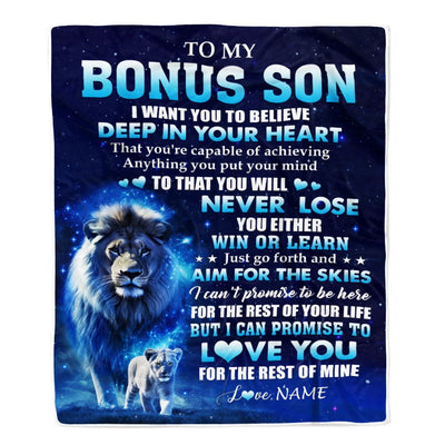 Personalized To My Bonus Son Lion From Stepdad Blanket Believe Your Heart Stepson Gift Birthday Graduation Christmas Custom Customized Fleece Throw Blanket | siriusteestore