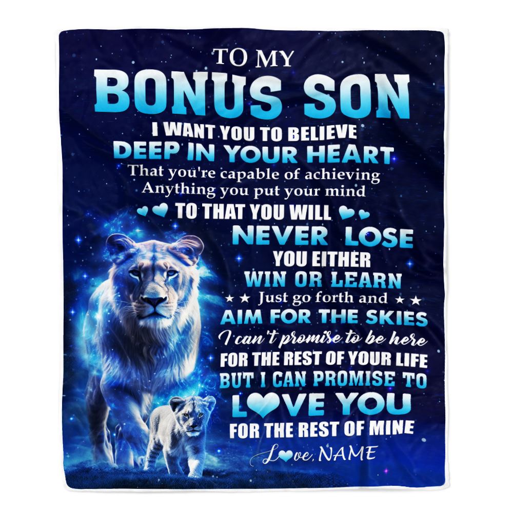 Personalized To My Bonus Son Lion From Stepmom Blanket Believe Your Heart Stepson Gift Birthday Graduation Christmas Custom Customized Fleece Throw Blanket | siriusteestore
