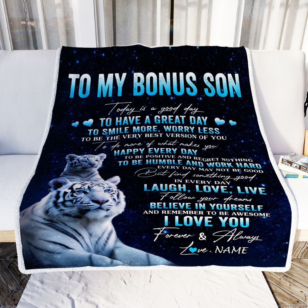 Personalized To My Bonus Son Tiger Blanket From Step Mom Dad Today Is A Good Day Stepson Gift Birthday Graduation Christmas Customized Bed Fleece Throw Blanket | siriusteestore