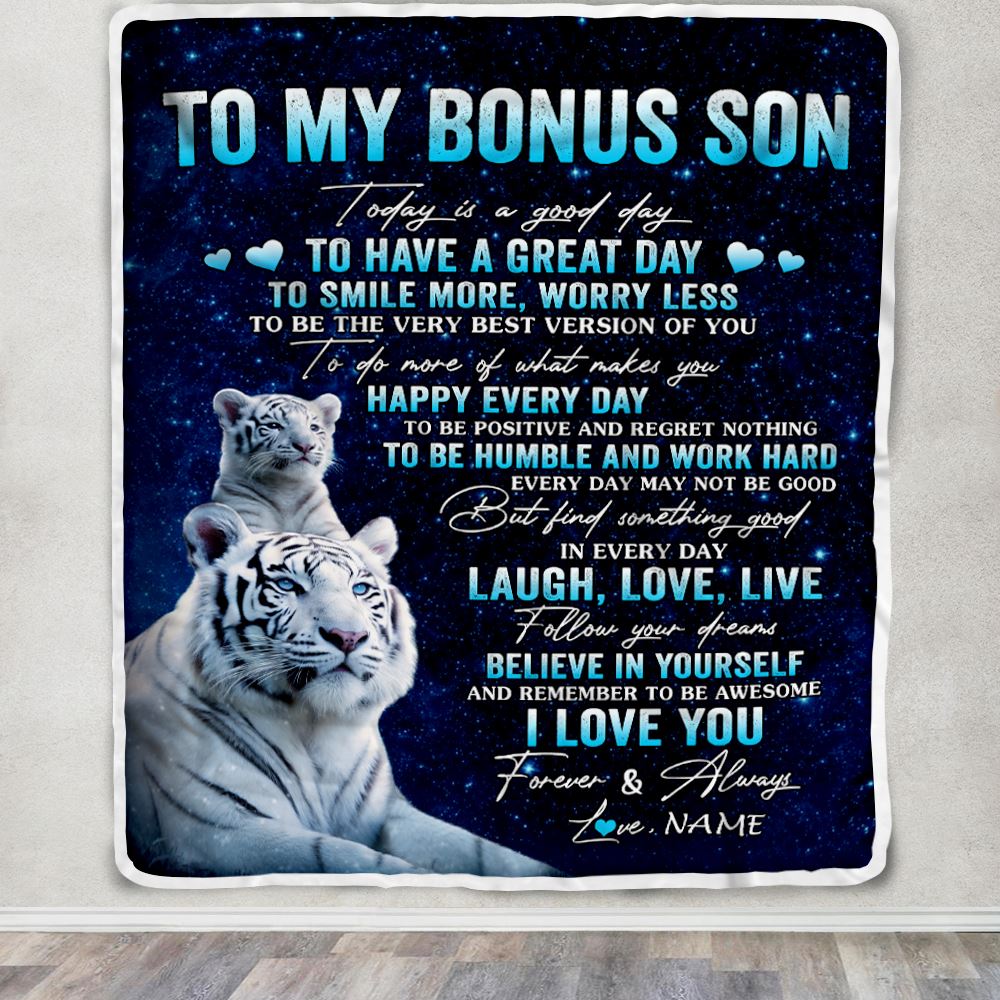 Personalized To My Bonus Son Tiger Blanket From Step Mom Dad Today Is A Good Day Stepson Gift Birthday Graduation Christmas Customized Bed Fleece Throw Blanket | siriusteestore
