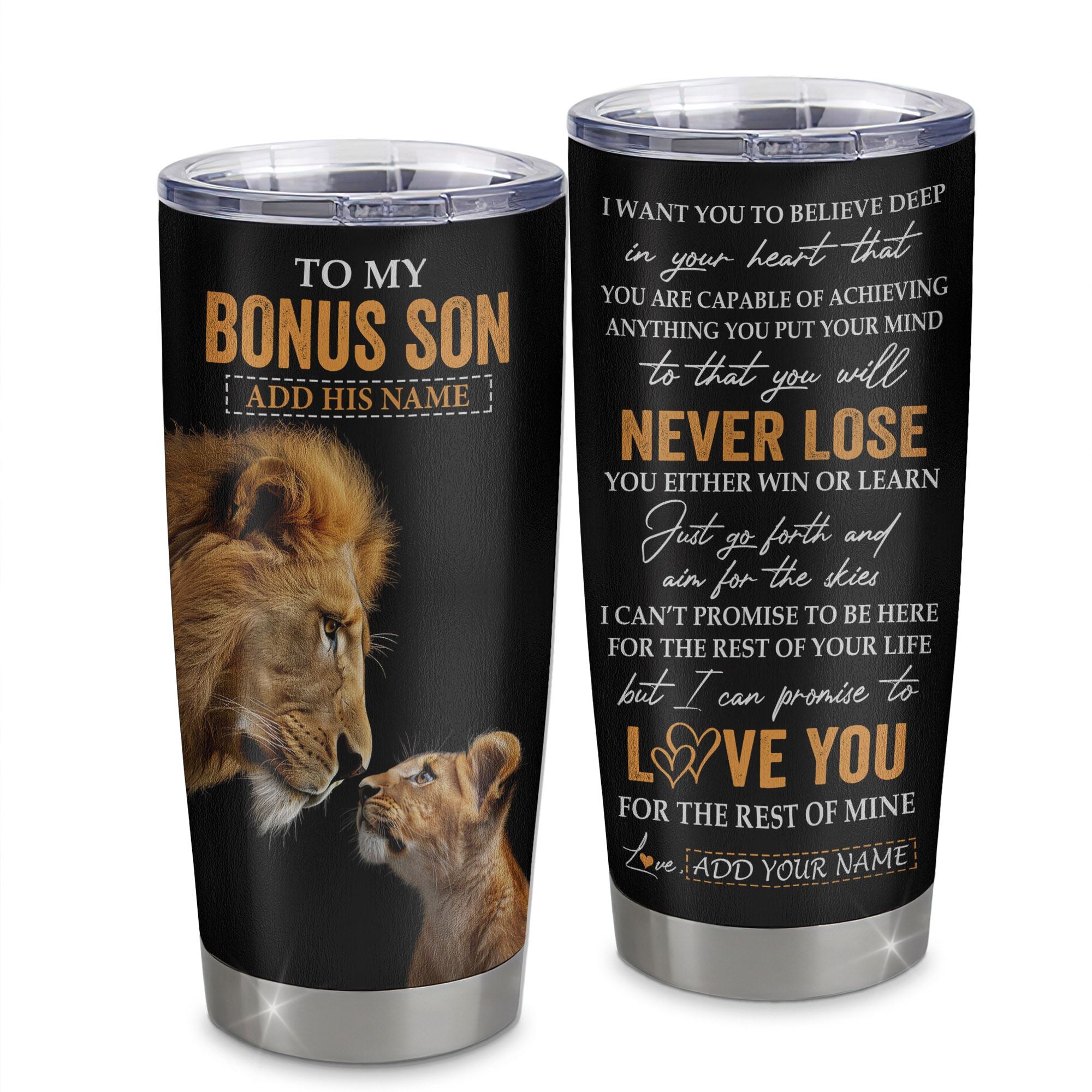Personalized To My Bonus Son Tumbler From Bonus Dad Stepfather You Will Never Lose Lion Stepson Birthday Gifts Graduation Christmas Custom Cup Travel Mug | siriusteestore