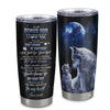 Personalized To My Bonus Son Tumbler From Stepmom Stainless Steel Wolf Never Forget How Much I Love You Stepson Birthday Graduation Christmas Travel Mug | siriusteestore