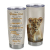 Personalized To My Bonus Son Tumbler From Stepmother Stainless Steel Cup Lion Never Feel That You Are Alone Great Stepson Birthday Christmas Travel Mug | siriusteestore