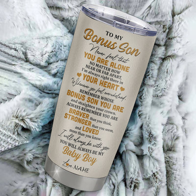 Personalized To My Bonus Son Tumbler From Stepmother Stainless Steel Cup Lion Never Feel That You Are Alone Great Stepson Birthday Christmas Travel Mug | siriusteestore