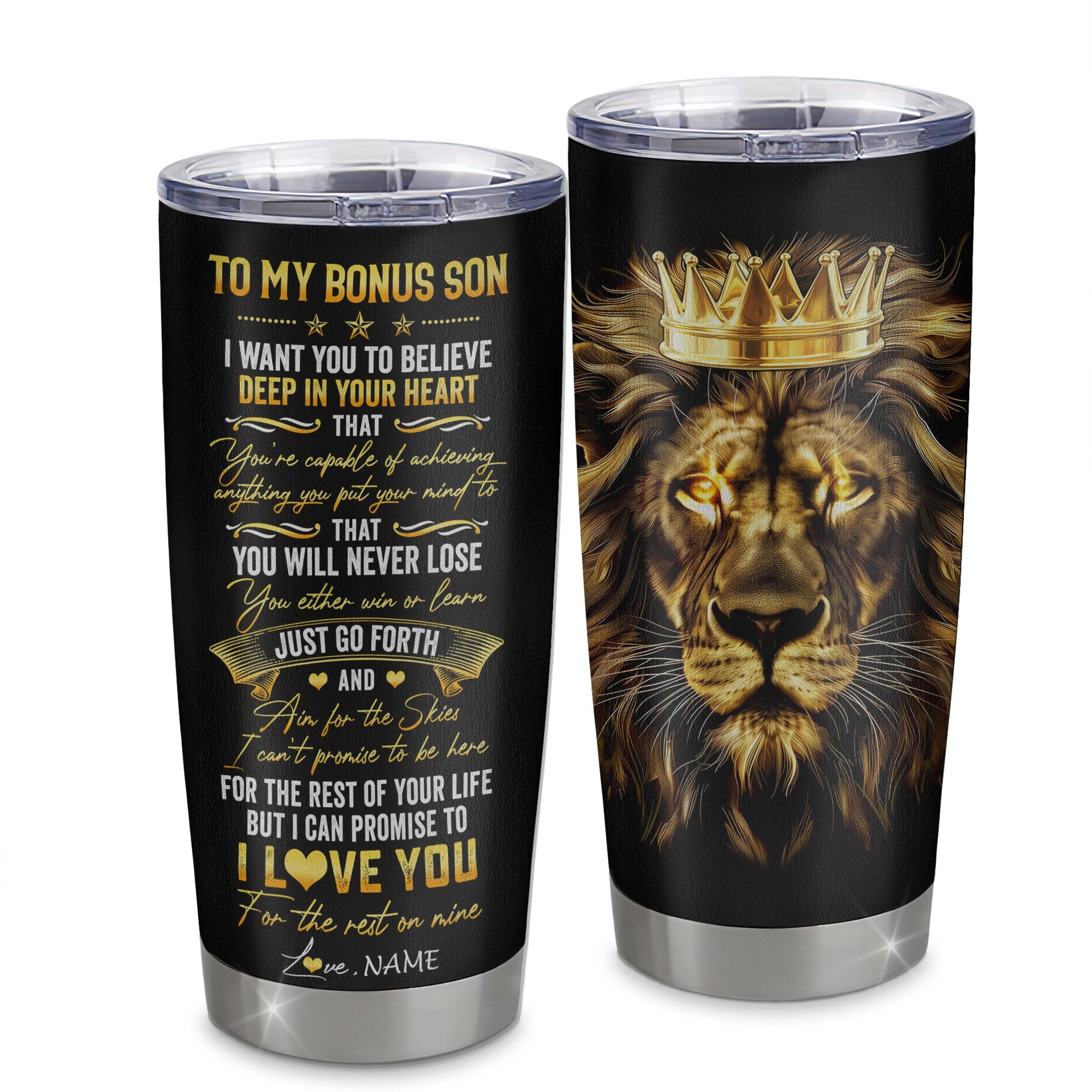 Personalized To My Bonus Son Tumbler From Stepmother Stepfather Stainless Steel Cup You Will Never Lose Lion Stepson Birthday Graduation Christmas Travel Mug | siriusteestore