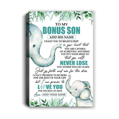 Personalized To My Bonus Son Tumbler From Stepmother You Will Never Lose Elephant Stepson Birthday Gifts Graduation Christmas Custom Wall Art Print Framed Canvas | siriusteestore