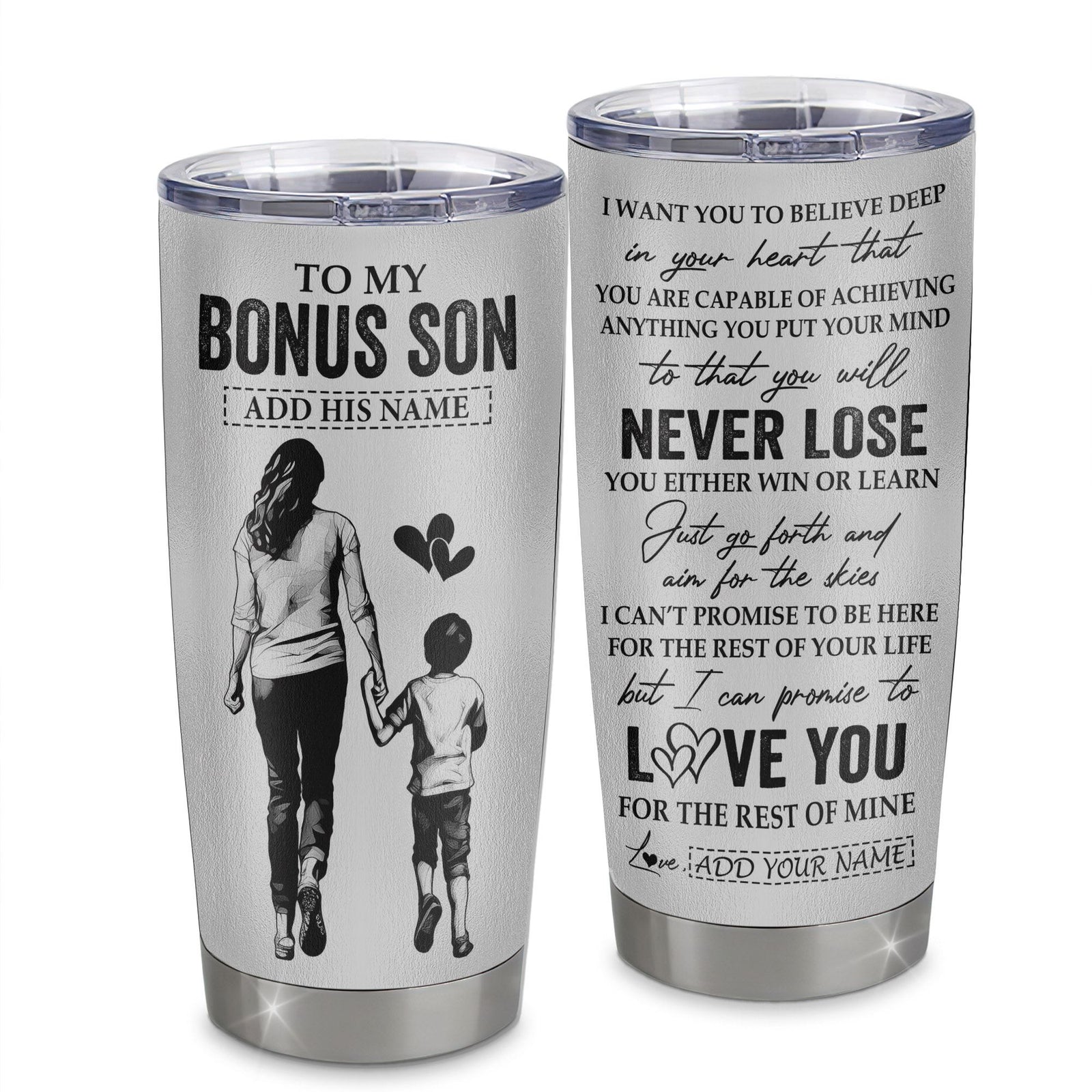 Personalized To My Bonus Son Tumbler You Will Never Lose From Stepmother Stepmom Stepson Birthday Gifts Graduation Christmas Custom Stainless Steel Cup Travel Mug | siriusteestore