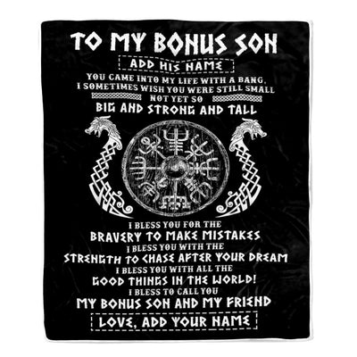 Personalized To My Bonus Son Viking Blanket From Stepdad My Bonus Son And My Friend Scandinavian Stepson Birthday Gifts Christmas Customized Fleece Blanket | siriusteestore