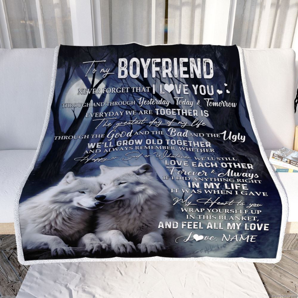 Personalized To My Boyfriend Blanket From Girlfriend Wolf Never Forget That I Love You Boyfriend Birthday Anniversary Christmas Customized Fleece Blanket | siriusteestore