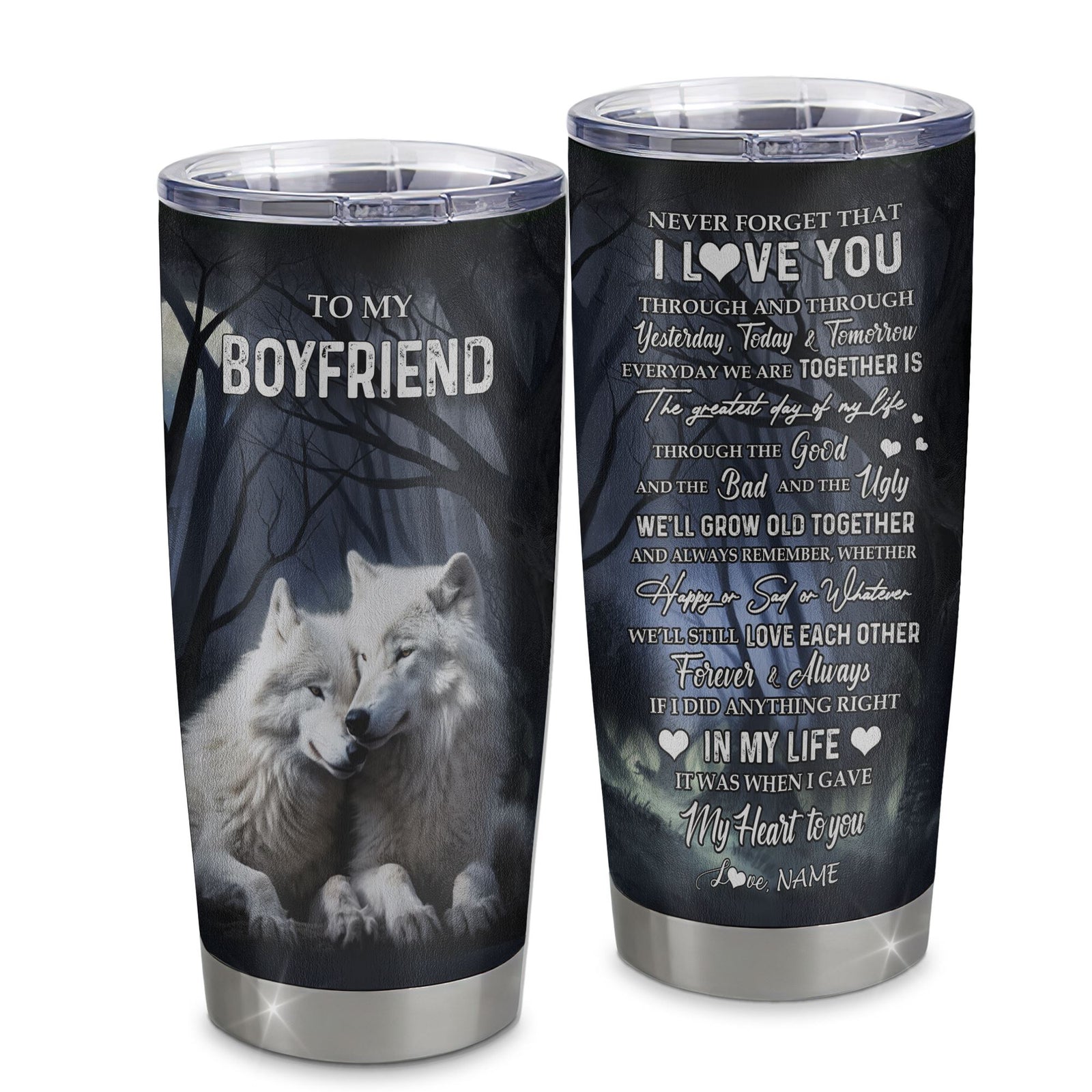 Personalized To My Boyfriend Tumbler From Girlfriend Stainless Steel Cup Wolf Never Forget That I Love You Boyfriend Birthday Gifts Anniversary Christmas Travel Mug | siriusteestore
