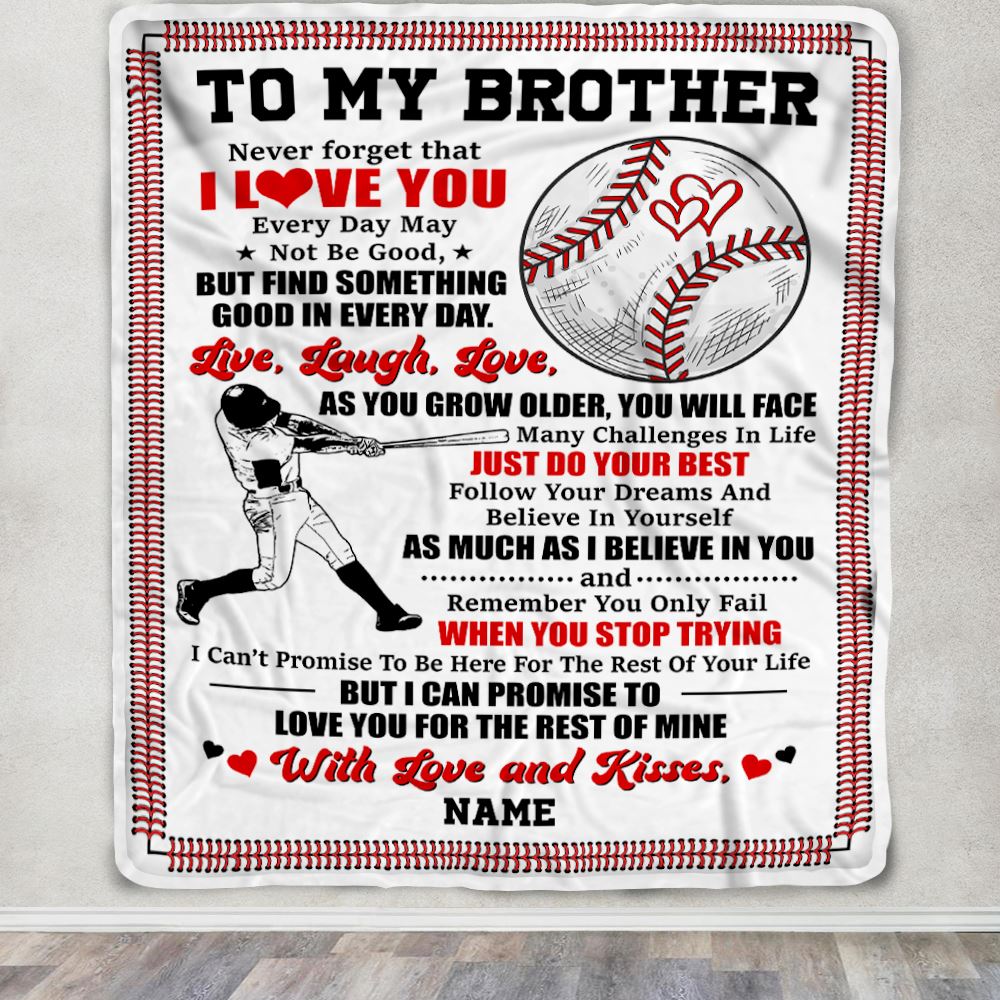 Personalized To My Brother Blanket From Sister I Believe In You Baseball Brother Birthday Graduation Christmas Customized Bed Fleece Throw Blanket | siriusteestore