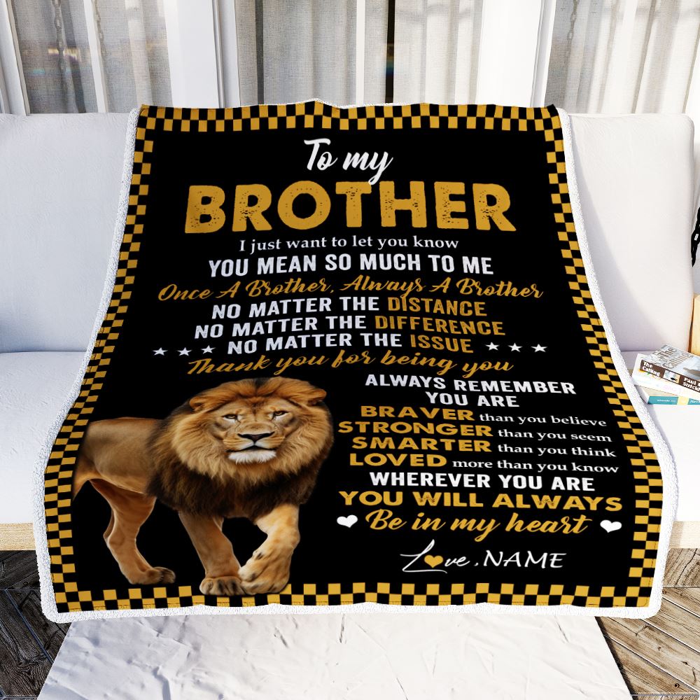 Personalized To My Brother Blanket From Sister Lion Always A Brother For Men Big Brother Birthday Graduation Christmas Customized Gift Bed Fleece Throw Blanket | siriusteestore