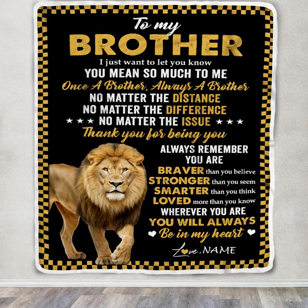 Personalized To My Brother Blanket From Sister Lion Always A Brother For Men Big Brother Birthday Graduation Christmas Customized Gift Bed Fleece Throw Blanket | siriusteestore