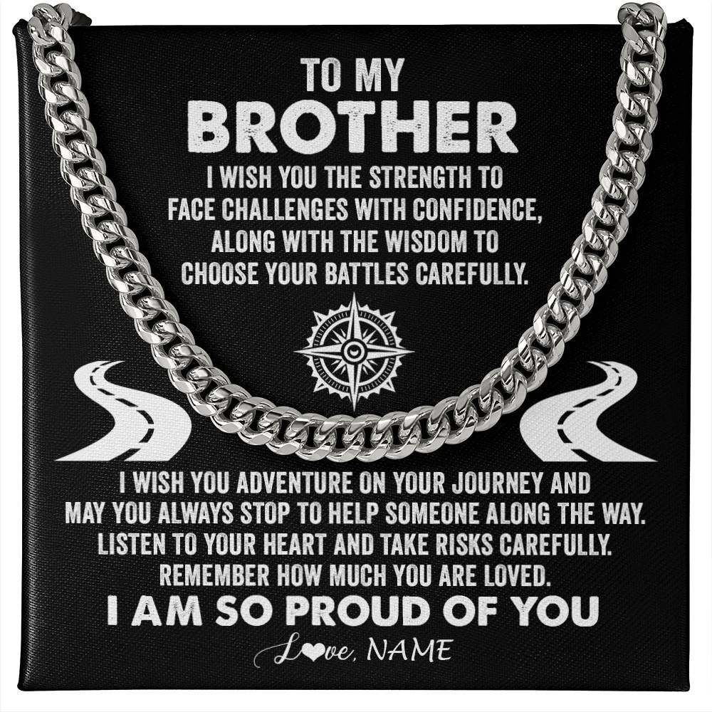 Cuban Link Chain Necklace Stainless Steel | Personalized To My Brother Cuban Necklace From Sister I Wish You The Strength Brother Birthday Graduation Inspirational Customized Gift Box Message Card | siriusteestore
