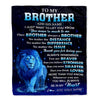 Personalized To My Brother Gifts From Sister Blanket Lion Always A Big Brother Birthday Gifts Graduation Ideas Presents Christmas Gift Custom Fleece Blanket | siriusteestore