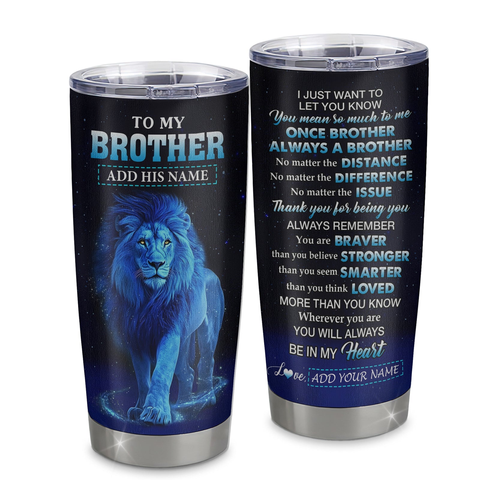 Personalized To My Brother Gifts From Sister Tumbler Lion Always A Big Brother Birthday Gifts Graduation Ideas Presents Christmas Gift Custom Stainless Steel Travel Mug | siriusteestore