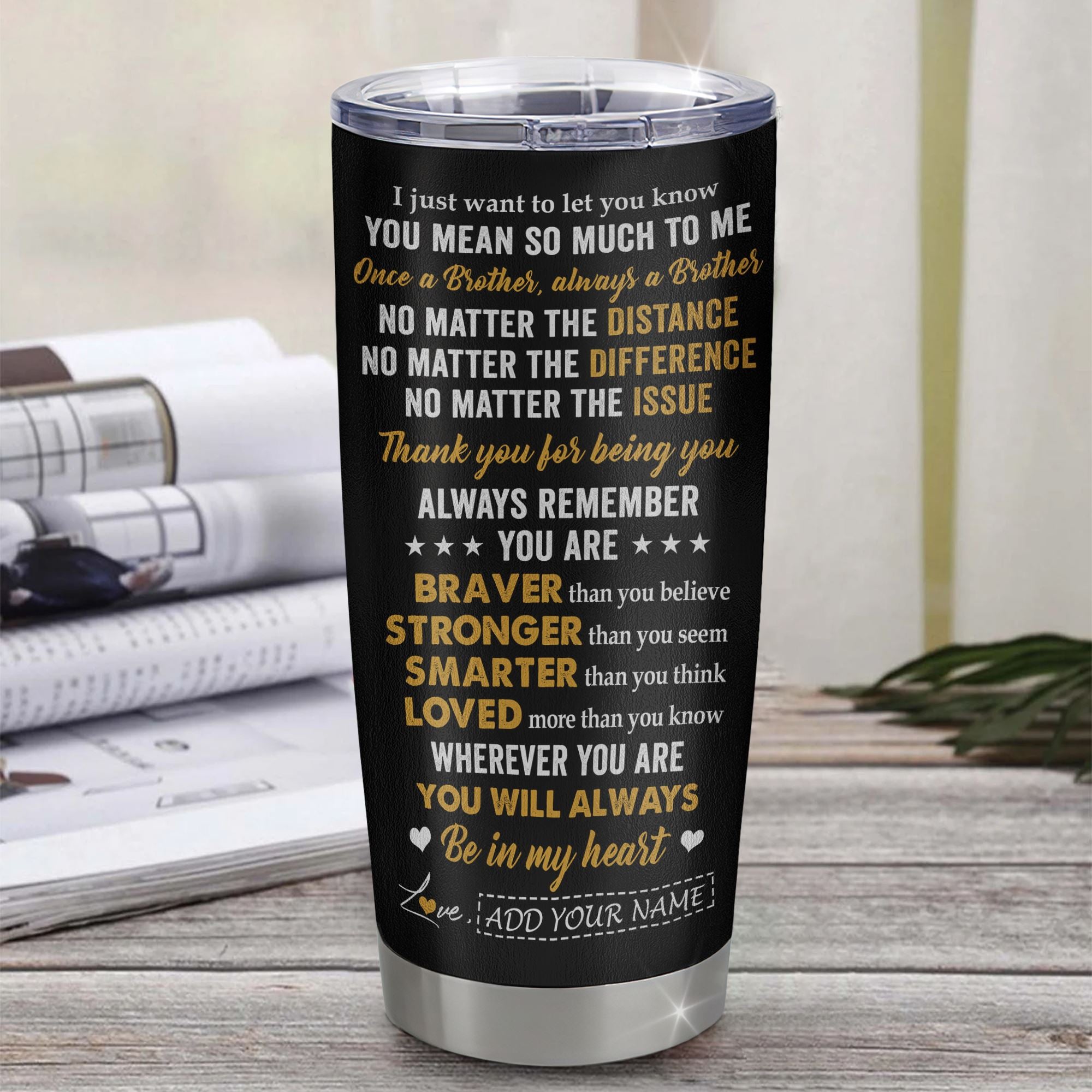 Personalized To My Brother Tumbler From Sister Lion Always A Brother For Men Big Brother Birthday Graduation Christmas Custom Stainless Steel Cup Travel Mug | siriusteestore