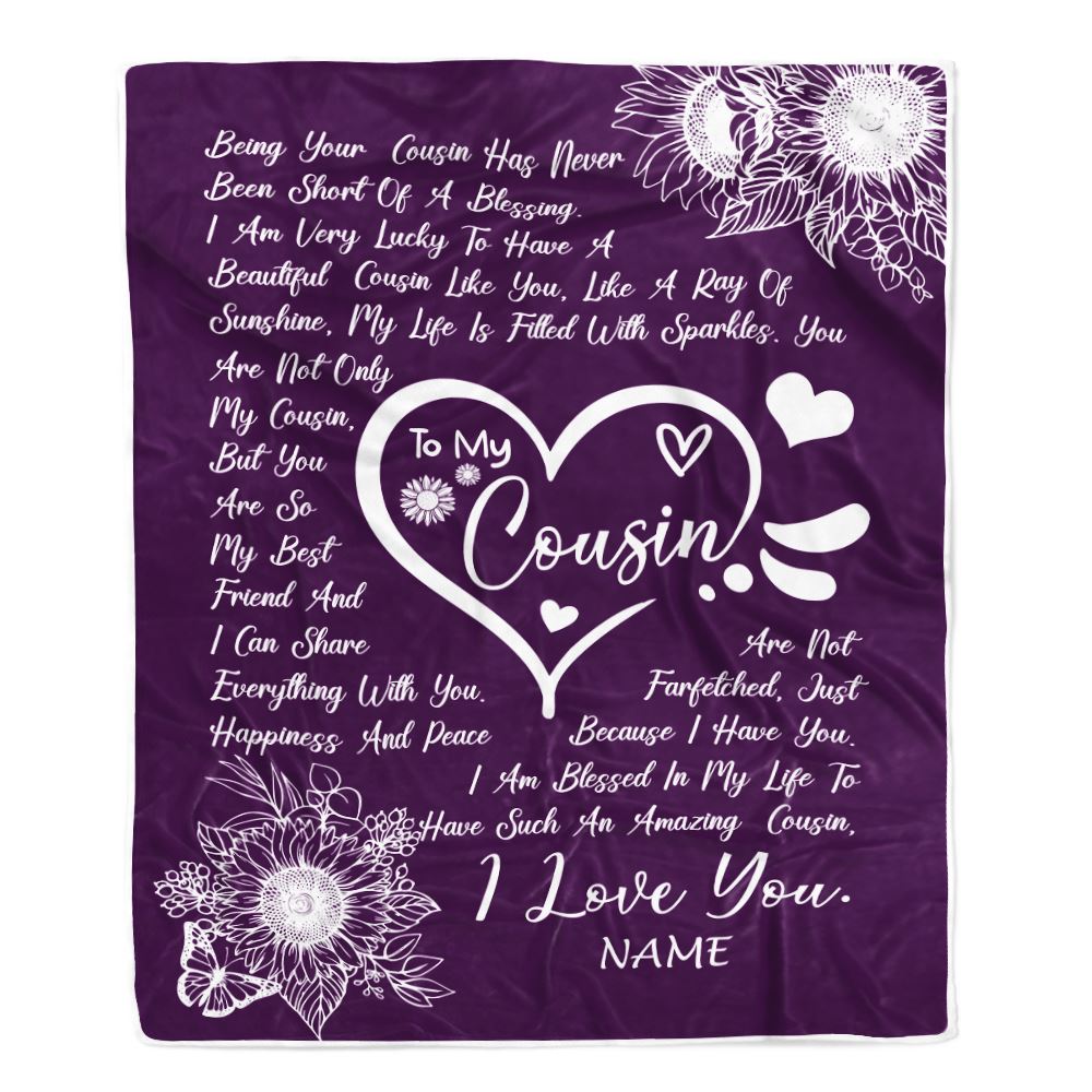 Personalized To My Cousin Blanket From A Good Friend Sunflower Like You Like A Ray Of Sunshine Birthday Graduation Christmas Customized Bed Fleece Blanket | siriusteestore