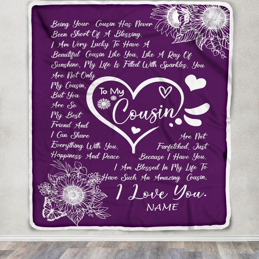 Personalized To My Cousin Blanket From A Good Friend Sunflower Like You Like A Ray Of Sunshine Birthday Graduation Christmas Customized Bed Fleece Blanket | siriusteestore