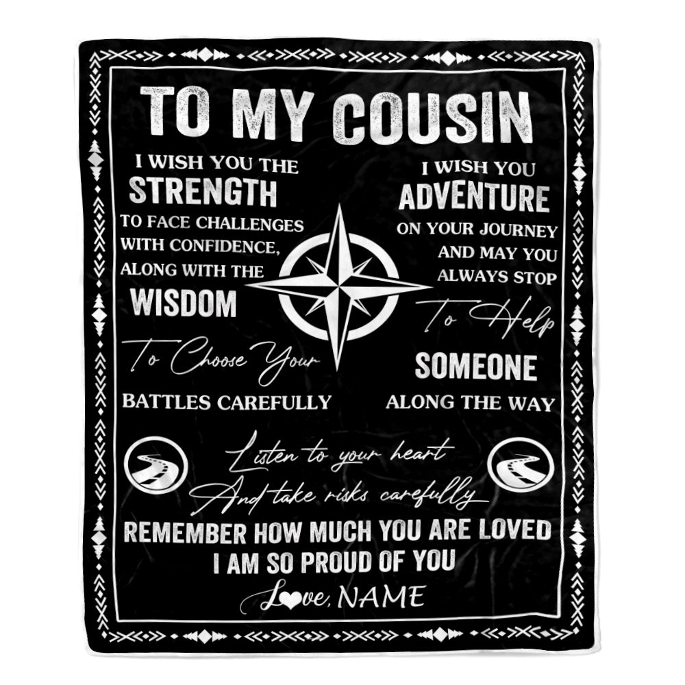 Personalized To My Cousin Blanket From Family I Wish You The Strength Cousin Birthday Gifts Positive Graduation Christmas Customized Fleece Throw Blanket | siriusteestore