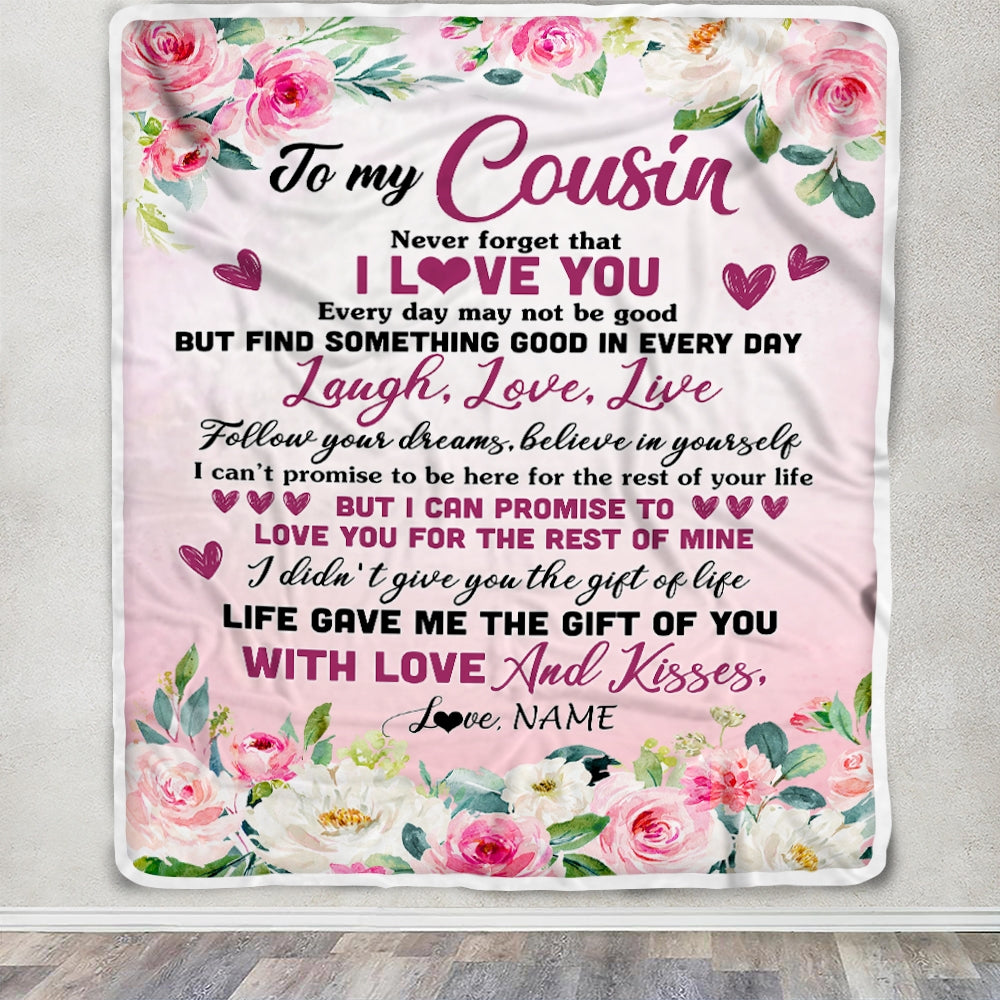 Personalized To My Cousin Blanket From Family Never Forget I Love You Flower Cousin Birthday Graduation Christmas Customized Bed Fleece Throw Blanket | siriusteestore