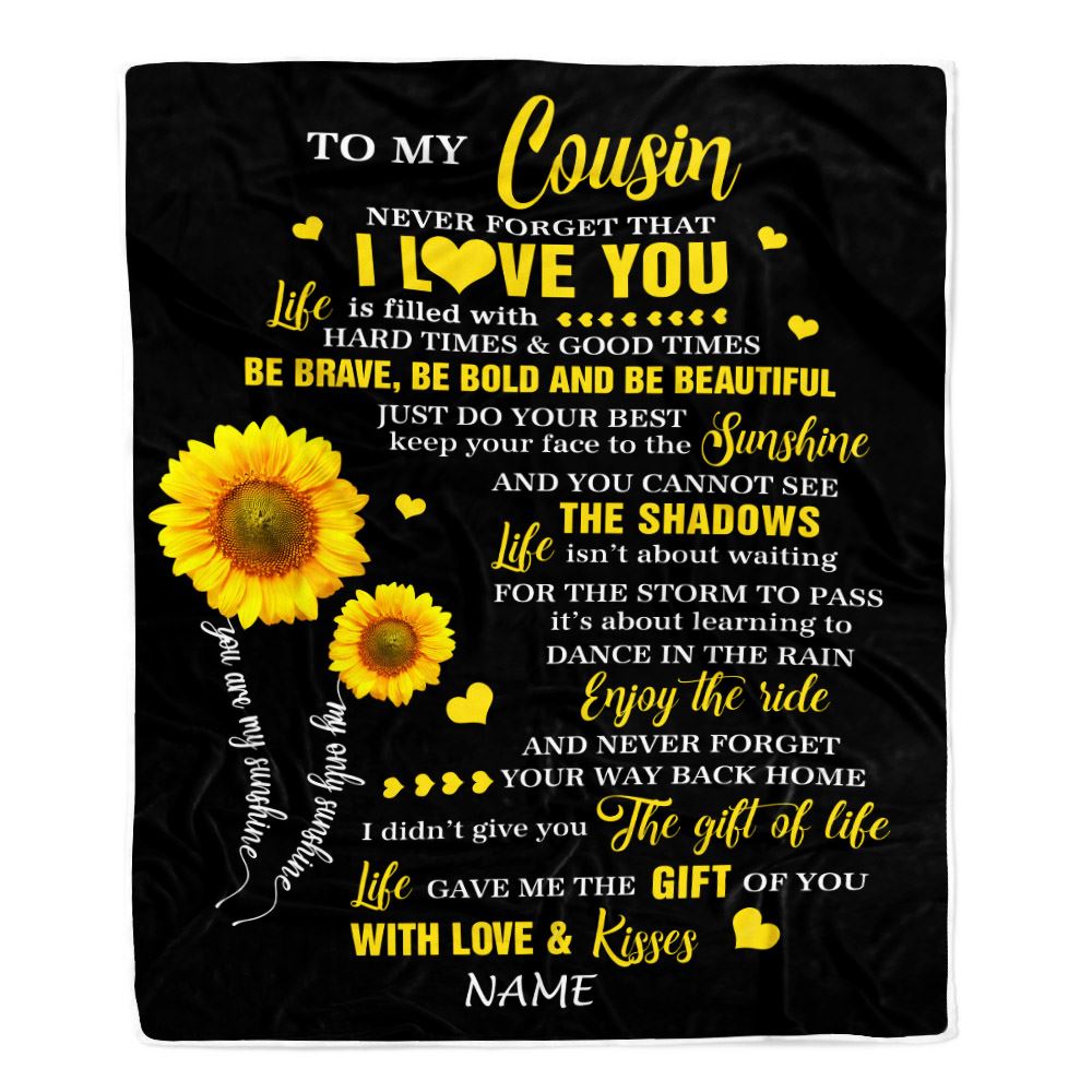 Personalized To My Cousin Blanket From Family Sunflower Never Forget I Love You Cousin Birthday Celebrating Graduation Gift Christmas Fleece Blanket | siriusteestore