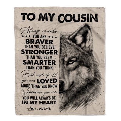 Personalized To My Cousin Blanket From Family Wolf Braver Stronger Smarter Cousin Birthday Graduation Christmas Customized Bed Fleece Blanket | siriusteestore
