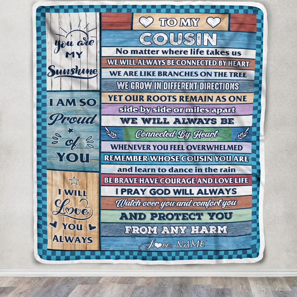 Personalized To My Cousin Blanket From Family Wood No Matter Where Life Takes Us Soul Sister Birthday Christmas Graduation Customized Fleece Throw Blanket | siriusteestore