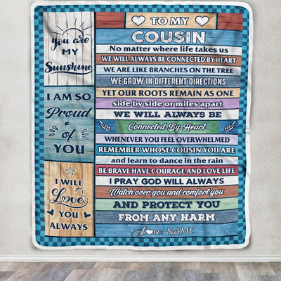 Personalized To My Cousin Blanket From Family Wood No Matter Where Life Takes Us Soul Sister Birthday Christmas Graduation Customized Fleece Throw Blanket | siriusteestore