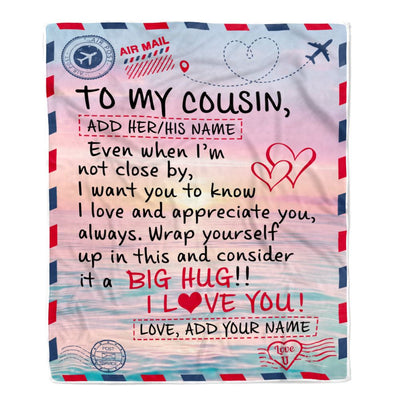 Personalized To My Cousin Blanket Letter Mail To Cousin Gifts Happy Birthday Gifts Christmas Thanksgiving Graduation Custom Name Fleece Throw Blanket | siriusteestore