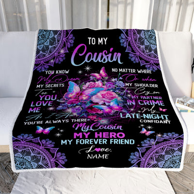 Personalized To My Cousin Blanket My Hero My Forever Friend Flower Bufterfly Cousin Birthday Thanksgiving Christmas Customized Fleece Throw Blanket | siriusteestore