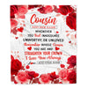 Personalized To My Cousin Gifts From Family Blanket Rose Flower Anniversary Birthday Gifts Cousin Graduation Christmas Custom Fleece Throw Blanket | siriusteestore