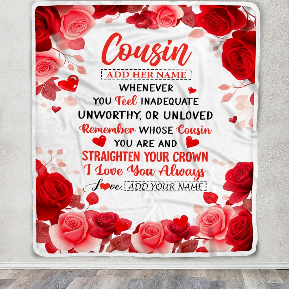 Personalized To My Cousin Gifts From Family Blanket Rose Flower Anniversary Birthday Gifts Cousin Graduation Christmas Custom Fleece Throw Blanket | siriusteestore