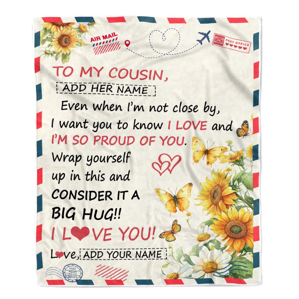 Personalized To My Cousin Gifts From Family Blanket Sunflower Letter Air Mail Birthday Graduation Gifts For Cousin Christmas Customized Fleece Throw Blanket | siriusteestore