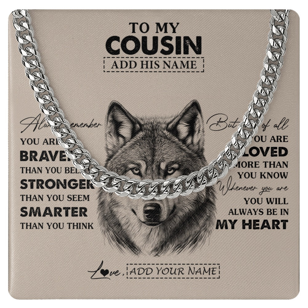 Cuban Link Chain Necklace Stainless Steel | 1 | Personalized To My Cousin Necklace From Family Wolf Braver Stronger Smarter Cousin Birthday Graduation Christmas Customized Gift Box Message Card | siriusteestore.myshopify