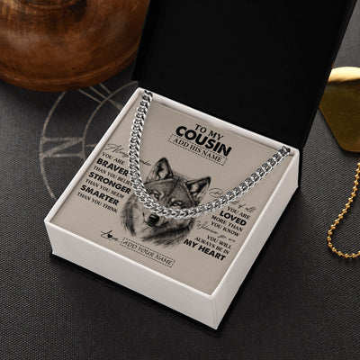 Cuban Link Chain Necklace Stainless Steel | 2 | Personalized To My Cousin Necklace From Family Wolf Braver Stronger Smarter Cousin Birthday Graduation Christmas Customized Gift Box Message Card | siriusteestore.myshopify