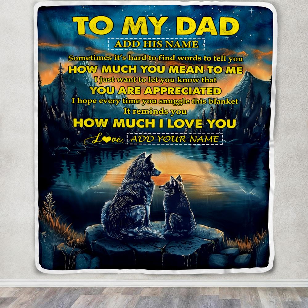 Personalized To My Dad Blanket Fathers Day Dad Gifts From Daughter Son How Much I Love You Wolf Dad Birthday Gifts Christmas Customized Fleece Blanket | siriusteestore