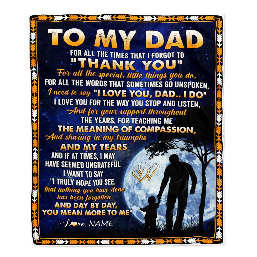 Personalized To My Dad Blanket From Daughter Son Thank You Grateful Love Dad Birthday Fathers Day Thanksgiving Christmas Customized Gift Fleece Blanket | siriusteestore