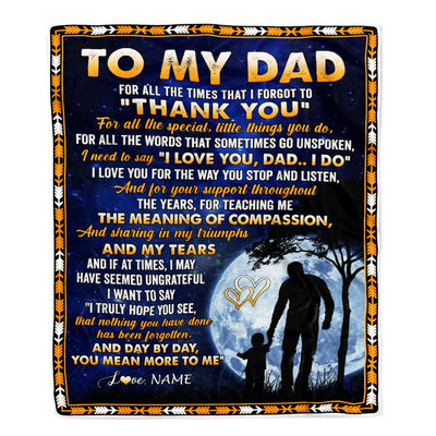 Personalized To My Dad Blanket From Daughter Son Thank You Grateful Love Dad Birthday Fathers Day Thanksgiving Christmas Customized Gift Fleece Blanket | siriusteestore