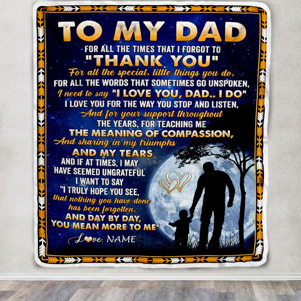 Personalized To My Dad Blanket From Daughter Son Thank You Grateful Love Dad Birthday Fathers Day Thanksgiving Christmas Customized Gift Fleece Blanket | siriusteestore